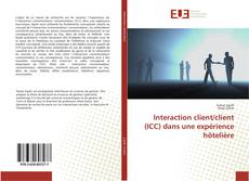 Buchcover von Interaction client/client (ICC) dans une expérience hôtelière