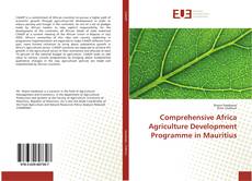 Capa do livro de Comprehensive Africa Agriculture Development Programme in Mauritius 