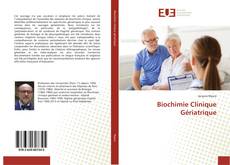 Biochimie Clinique Gériatrique的封面