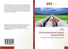 Bookcover of The Environmental Impact Assessment &