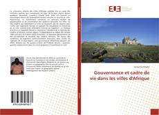 Buchcover von Gouvernance et cadre de vie dans les villes d'Afrique