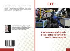 Capa do livro de Analyse ergonomique de deux postes de travail de confection à Ras-jbal 