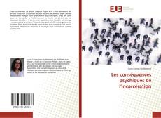 Bookcover of Les conséquences psychiques de l'incarcération