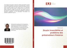 Capa do livro de Drazin inversibilité et problème des préservateurs linéaires 