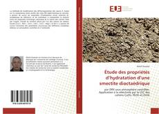 Capa do livro de Étude des propriétés d’hydratation d’une smectite dioctaédrique 