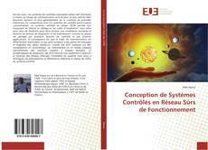 Capa do livro de Conception de Systèmes Contrôlés en Réseau Sûrs de Fonctionnement 