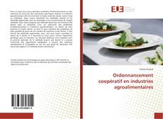 Capa do livro de Ordonnancement coopératif en industries agroalimentaires 