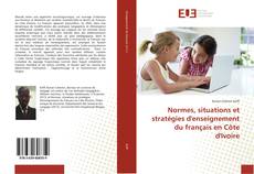 Capa do livro de Normes, situations et stratégies d'enseignement du français en Côte d'Ivoire 