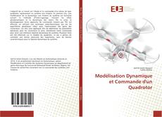 Modélisation Dynamique et Commande d'un Quadrotor kitap kapağı