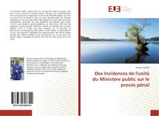 Buchcover von Des Incidences de l'unité du Ministère public sur le procès pénal