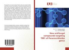 Bookcover of New antifungal compounds targeting TRR1 of Paracoccidioides genus