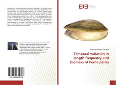 Couverture de Temporal variation in length frequency and biomass of Perna perna