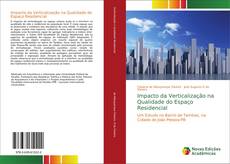 Impacto da Verticalização na Qualidade do Espaço Residencial kitap kapağı