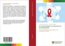 Обложка A integralidade na atenção às DST/HIV/AIDS:
