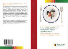 Bookcover of Segurança Alimentar e Nutricional e seus Determinantes