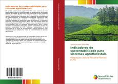 Couverture de Indicadores de sustentabilidade para sistemas agroflorestais