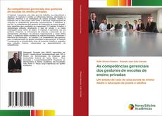 Bookcover of As competências gerenciais dos gestores de escolas de ensino privadas