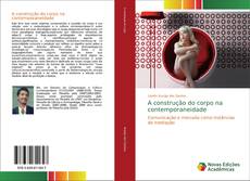 Borítókép a  A construção do corpo na contemporaneidade - hoz