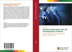 Capa do livro de Auxílio direto para fins de investigação criminal 