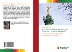 Buchcover von Paz de Vestefália, Revoluções Liberais , Guerras Mundiais