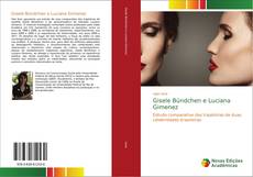 Gisele Bündchen e Luciana Gimenez kitap kapağı