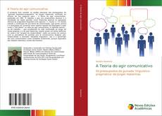 Bookcover of A Teoria do agir comunicativo