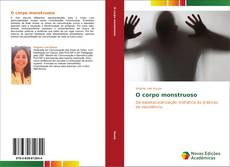 Bookcover of O corpo monstruoso