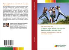 Buchcover von Práticas educativas no âmbito da educação não escolar
