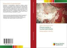 Bookcover of Preservação e Sustentabilidade