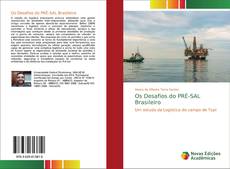 Обложка Os Desafios do PRÉ-SAL Brasileiro