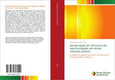 Bookcover of Apropriação de estrutura de oportunidades em áreas urbanas pobres