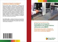 Bookcover of Avaliação do desgaste volumétrico de enrijecedores utilizando uma MM3C