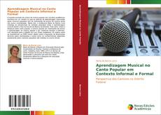 Bookcover of Aprendizagem musical no canto Popular em contexto informal e formal
