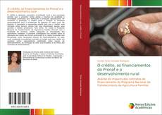 Capa do livro de O crédito, os financiamentos do Pronaf e o desenvolvimento rural 