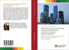 Bookcover of Natureza jurídica da outorga onerosa do direito de construir e de sua contraprestação