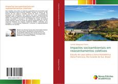 Bookcover of Impactos socioambientais em reassentamentos coletivos