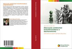 Buchcover von Educação ambiental transformadora e bacharelismo