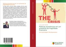 Políticas econômicas em um ambiente de fragilidade financeira kitap kapağı