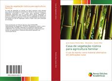 Capa do livro de Casa de vegetação rústica para agricultura familiar 