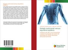Bookcover of Estado nutricional versus equilíbrio estático