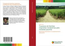 Capa do livro de Travessia de famílias migrantes nordestinas pelo noroeste paulista 