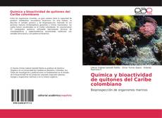 Química y bioactividad de quitones del Caribe colombiano kitap kapağı