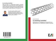 Bookcover of Lo stenting carotideo