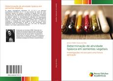 Buchcover von Determinação de atividade lipásica em sementes vegetais