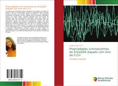 Bookcover of Propriedades luminescentes do SrGa2O4 dopado com íons de Cr3+