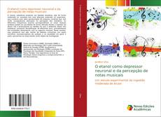 Bookcover of O etanol como depressor neuronal e da percepção de notas musicais