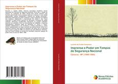 Bookcover of Imprensa e Poder em Tempos de Segurança Nacional