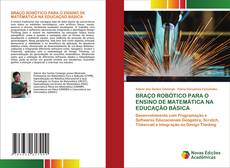 Buchcover von BRAÇO ROBÓTICO PARA O ENSINO DE MATEMÁTICA NA EDUCAÇÃO BÁSICA