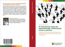 Capa do livro de O movimento negro de Uberlâdia/MG: mobilização social e política 