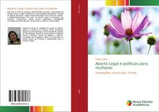 Portada del libro de Aborto Legal e políticas para mulheres
